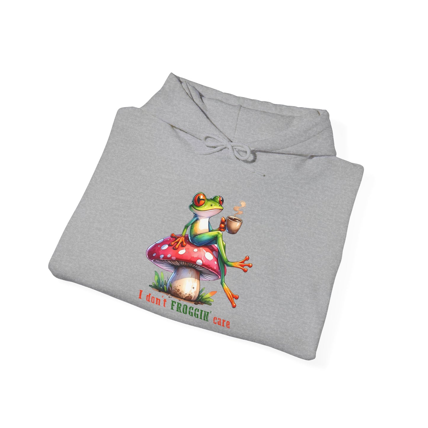 "I Don't Froggin Care" Hoodie Unisex Hooded Sweatshirt