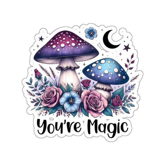 You're Magic Sticker – Mushrooms, Flowers, & Moon Design