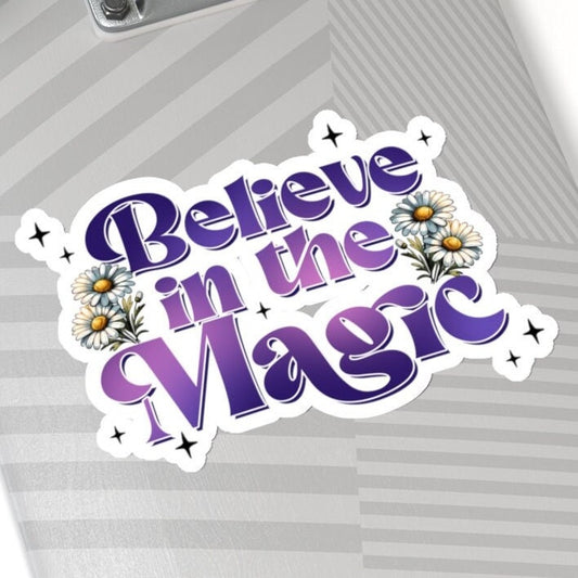 Believe In Magic Glossy Vinyl Kiss-Cut Sticker